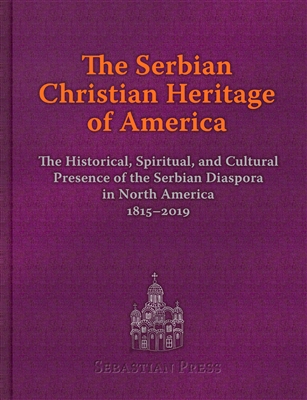 The Serbian Christian Heritage of America