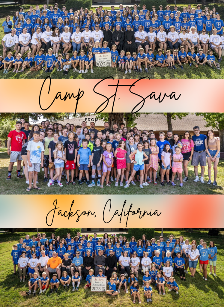 Camp St. Sava in Jackson, California in the Summer of 2023