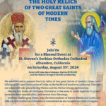 Join Us Saturday, August 31st as we Venerate The Holy Relics of Two Great Saints of Modern Times